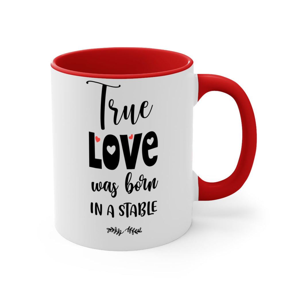 true love was born in a stable style 1223#- christmas-Mug / Coffee Cup