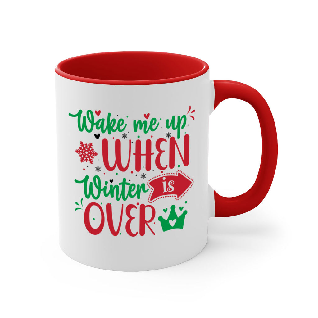 wake me up when winter is over style 1224#- christmas-Mug / Coffee Cup