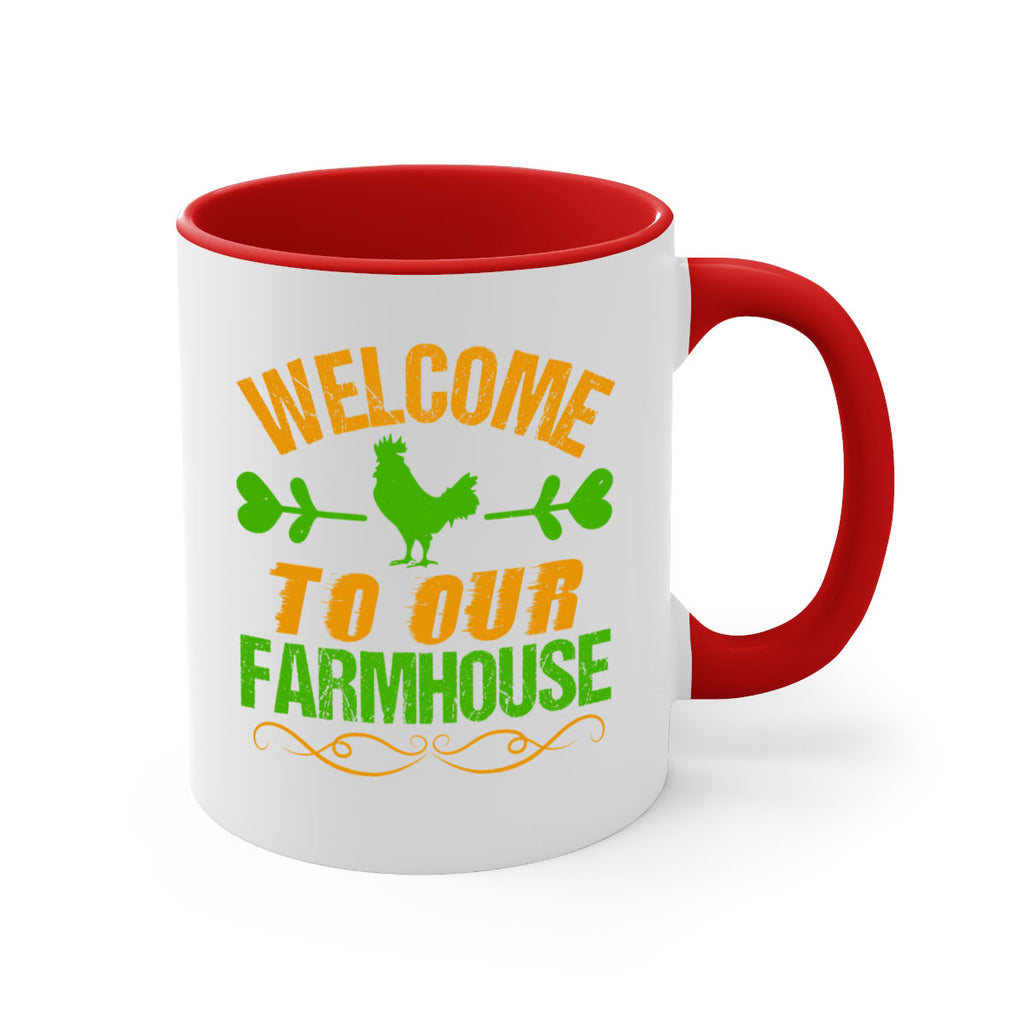 welcome to your farmhouse 28#- Farm and garden-Mug / Coffee Cup