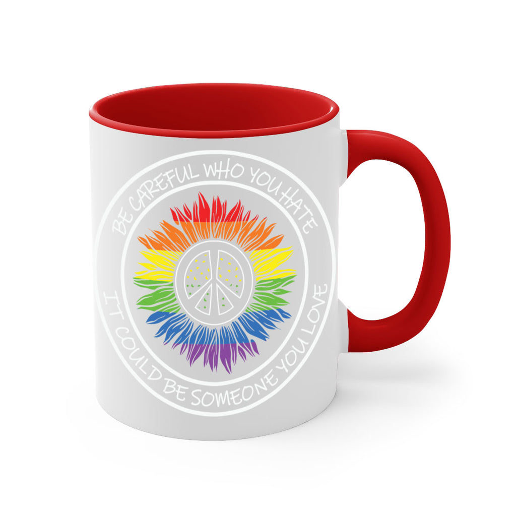 who you hate could be lgbt 2#- lgbt-Mug / Coffee Cup
