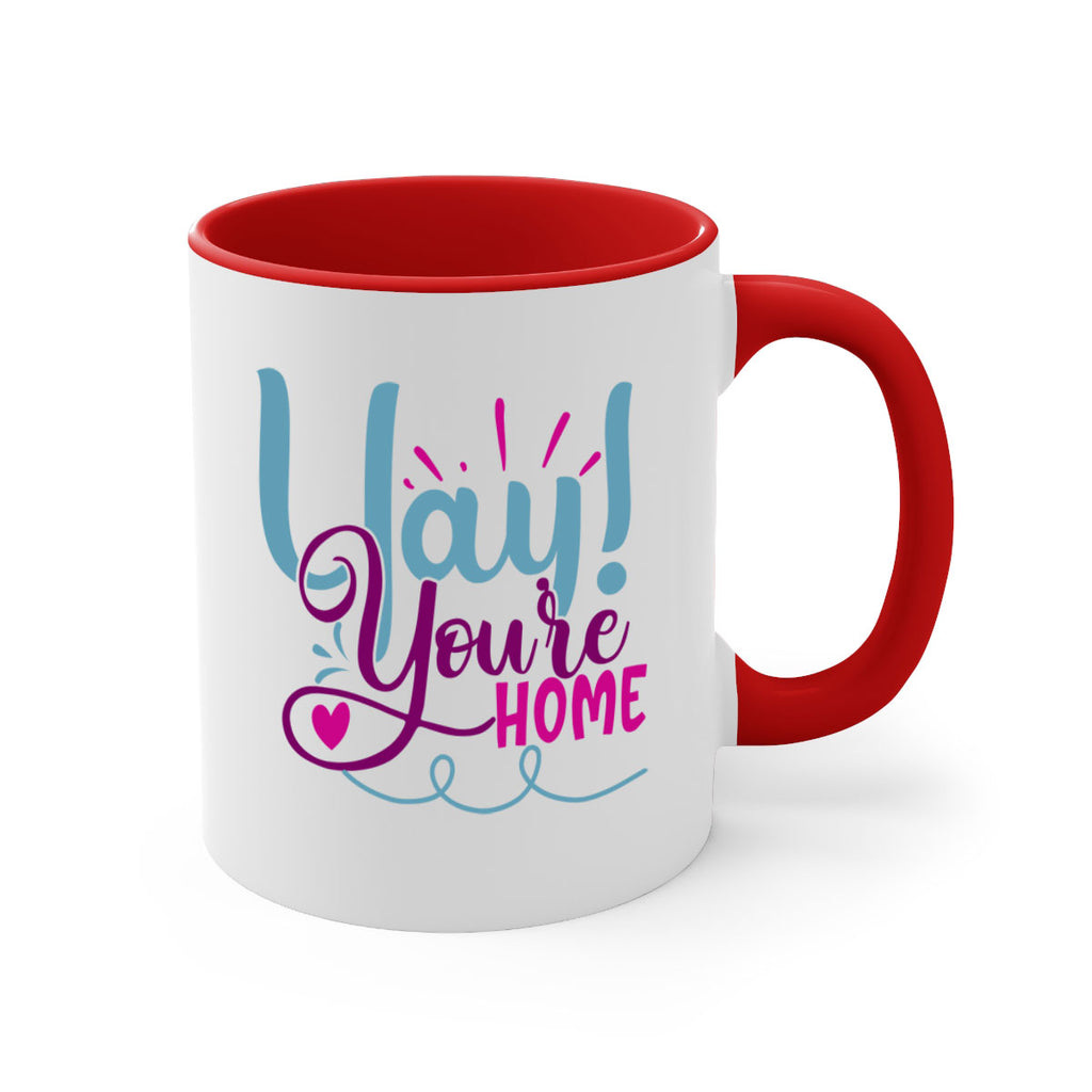 yay youre home 7#- Family-Mug / Coffee Cup