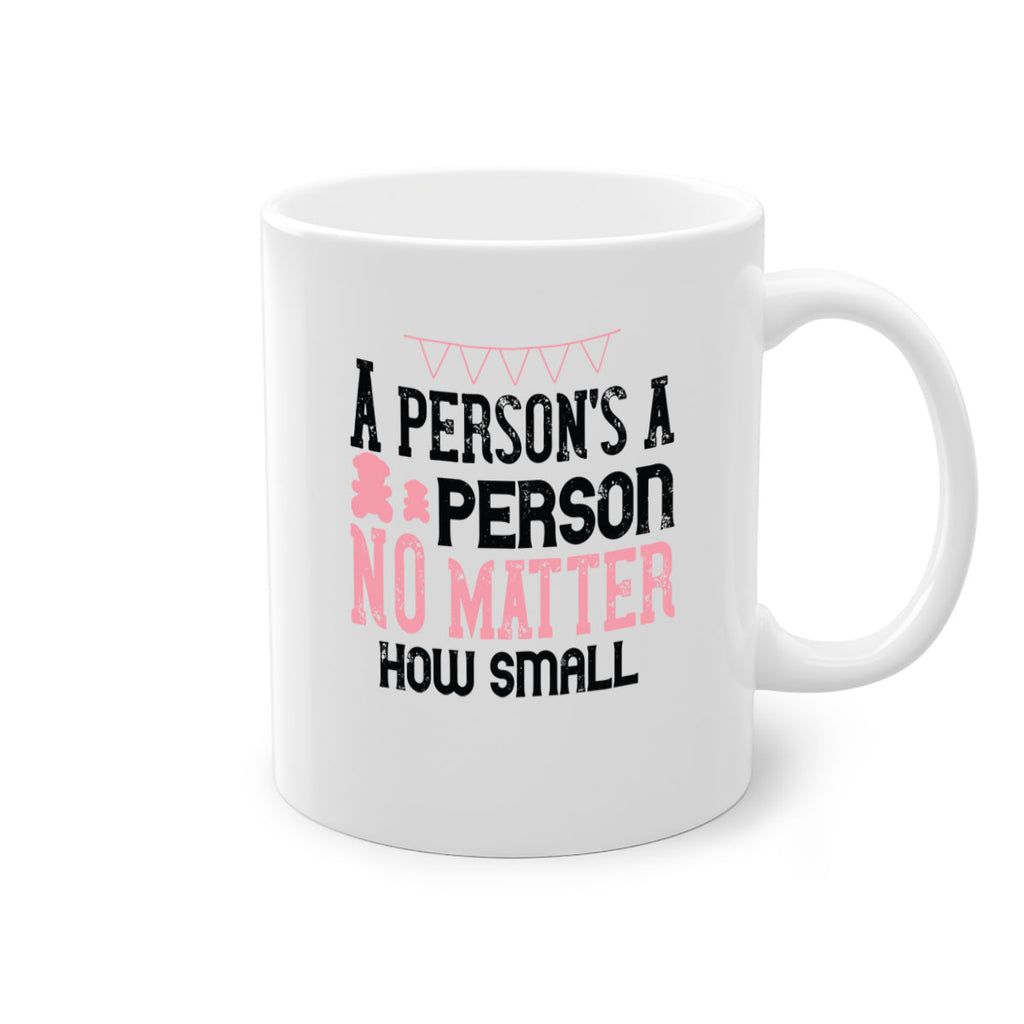 A persons a person no matter how small Style 53#- kids-Mug / Coffee Cup