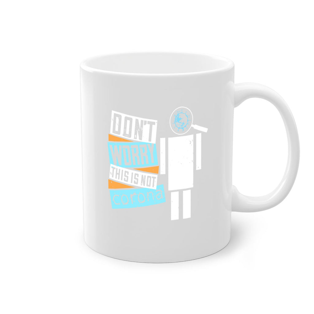 Dont worry this is not corona Style 54#- corona virus-Mug / Coffee Cup