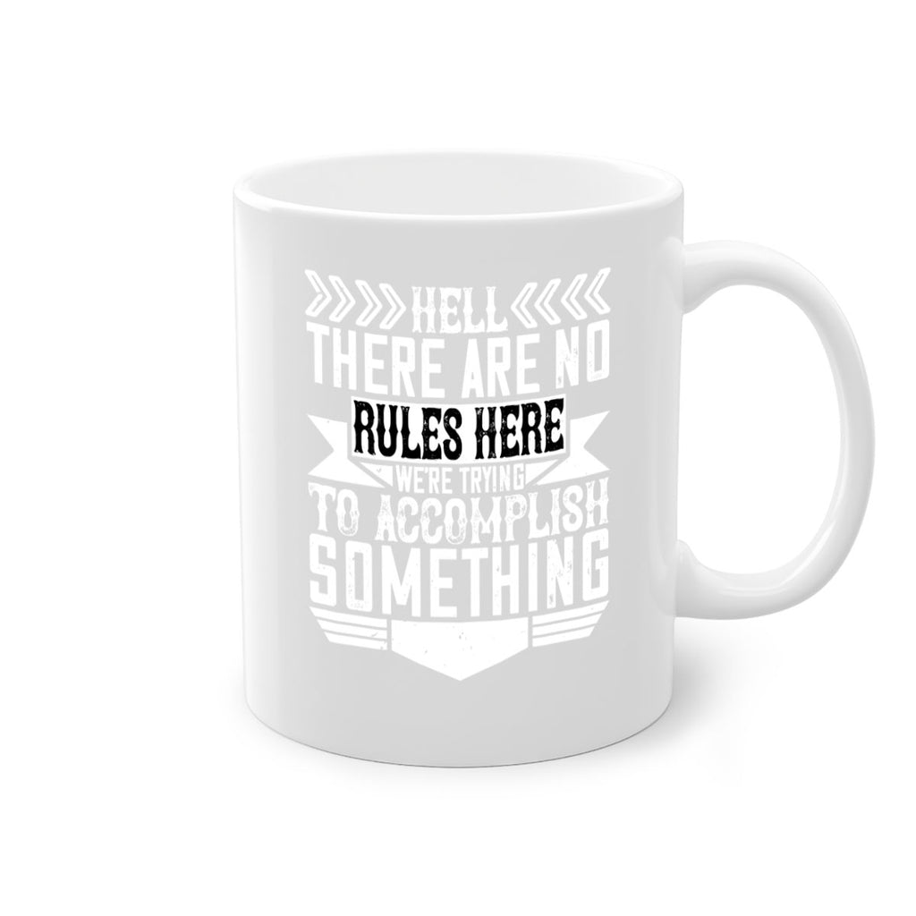 Hell there are no rules here Were trying to accomplish something Style 38#- Architect-Mug / Coffee Cup