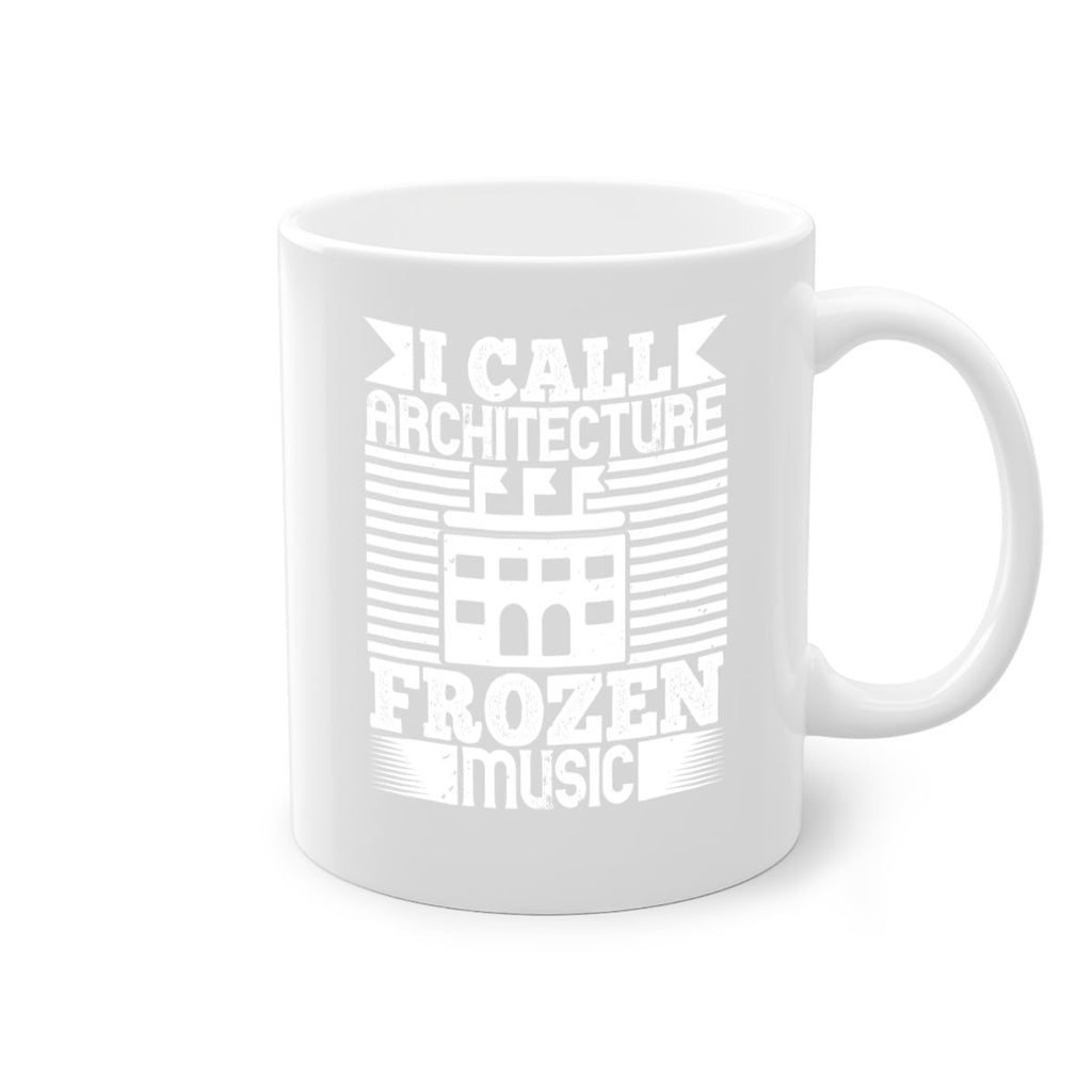 I call architecture frozen music Style 36#- Architect-Mug / Coffee Cup