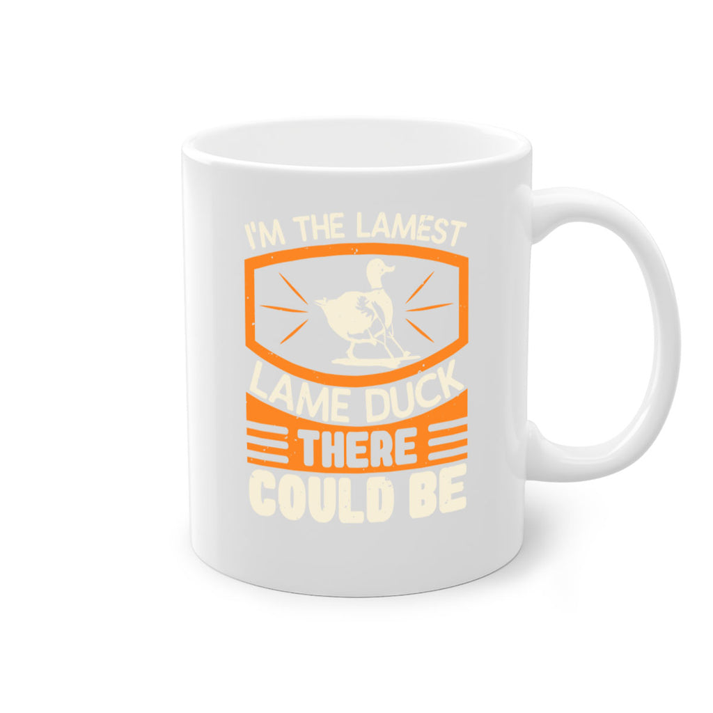 Im the lamest lame duck there could be Style 37#- duck-Mug / Coffee Cup