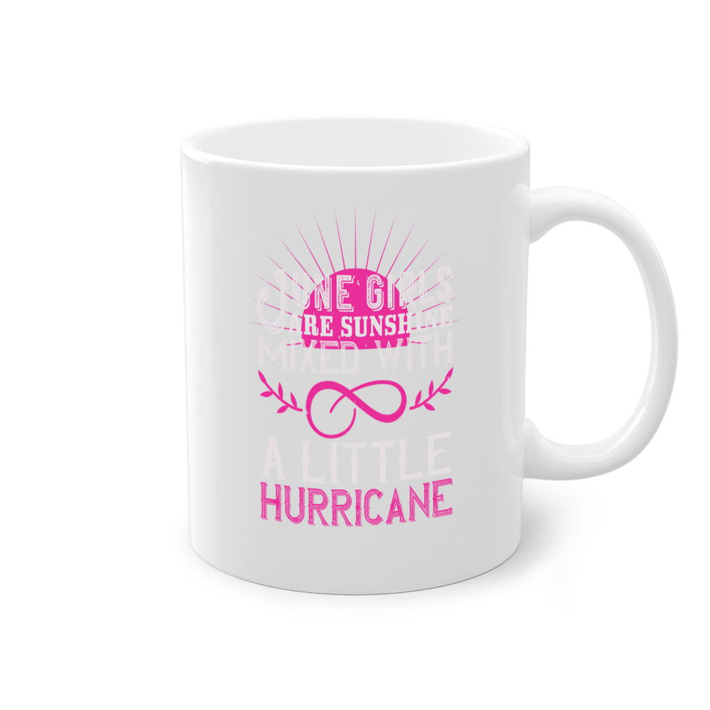 June girls are sunshine mixed with a little hurricane Style 77#- birthday-Mug / Coffee Cup