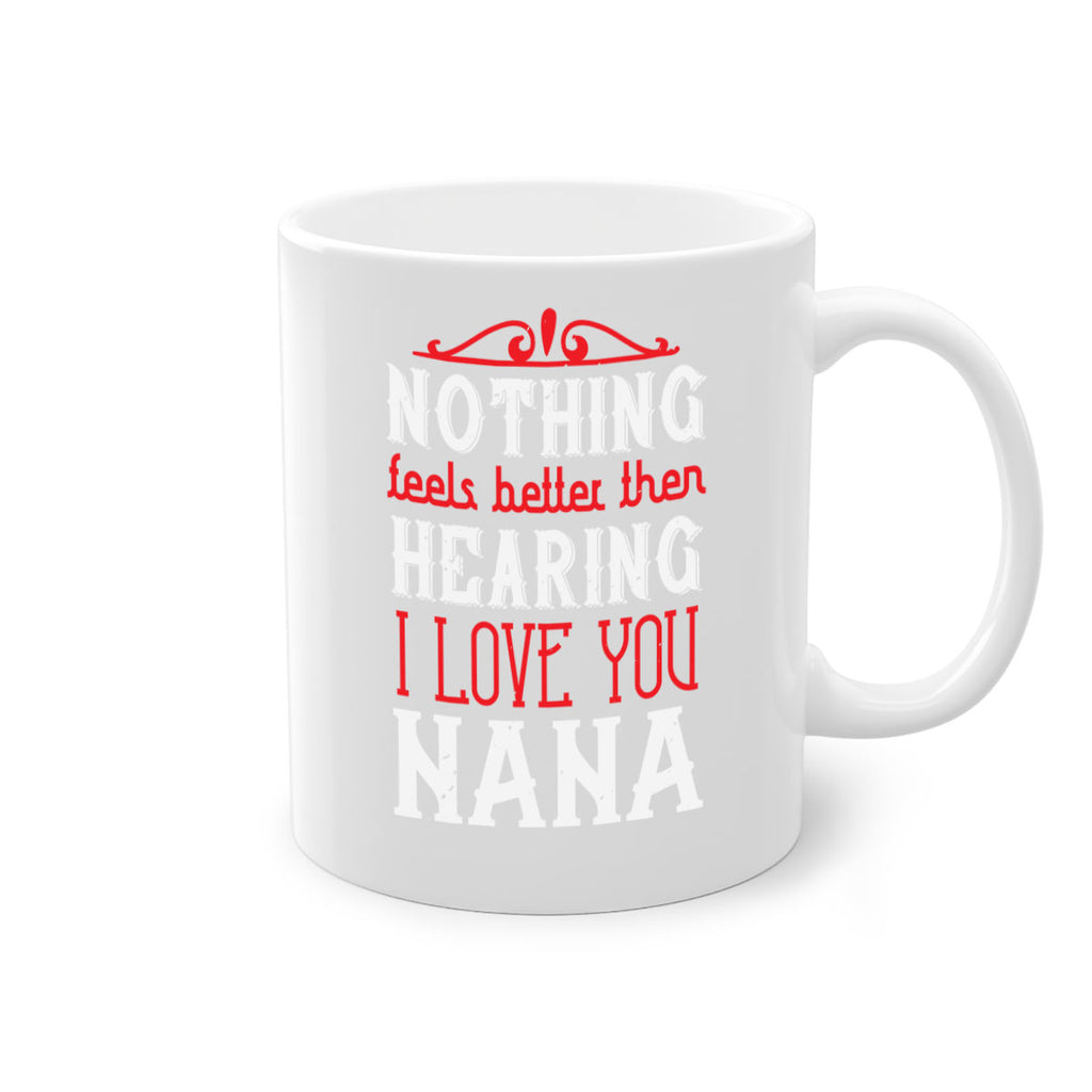 NOTHING feels better then 4#- grandma-Mug / Coffee Cup