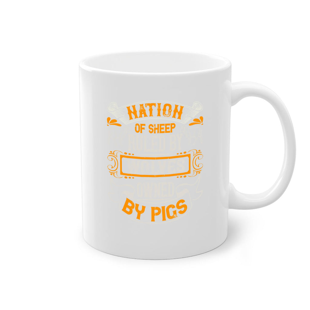 Nation of sheep ruled by wolves owned by pigs Style 39#- pig-Mug / Coffee Cup