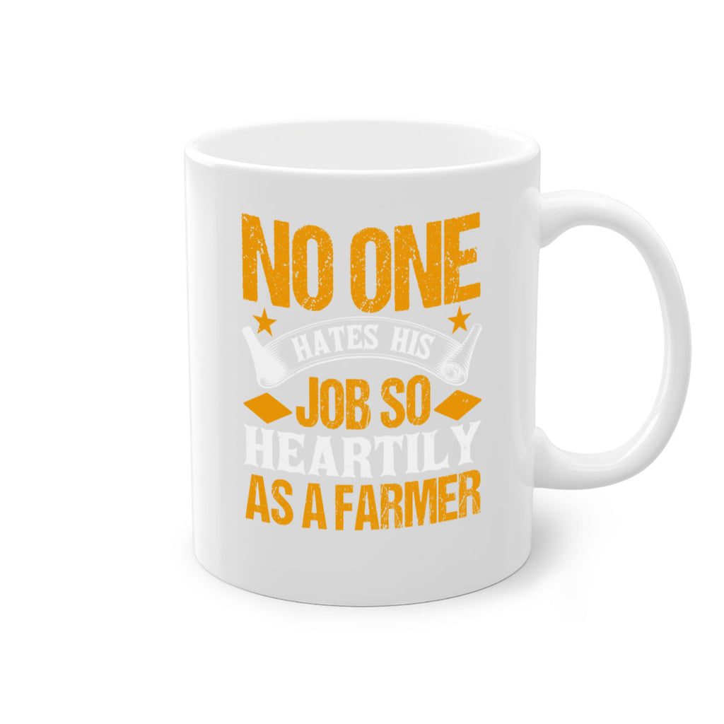 No one hates his job so heartily 40#- Farm and garden-Mug / Coffee Cup