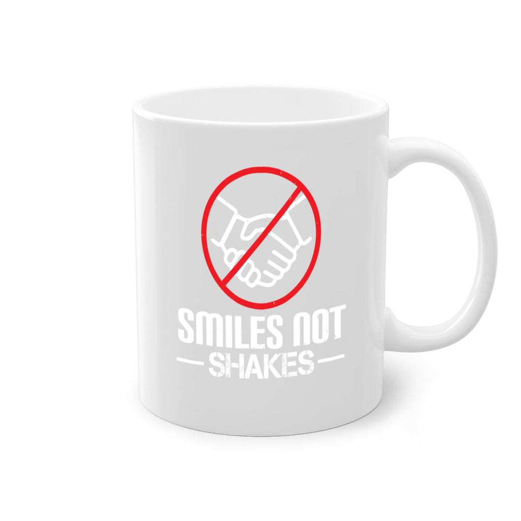SMILES NOT SHAKES Style 23#- corona virus-Mug / Coffee Cup