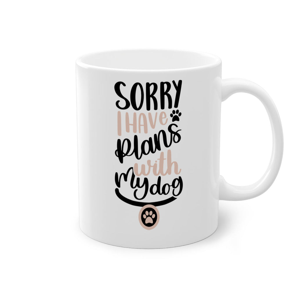 Sorry I Have Plans Style 9#- Dog-Mug / Coffee Cup