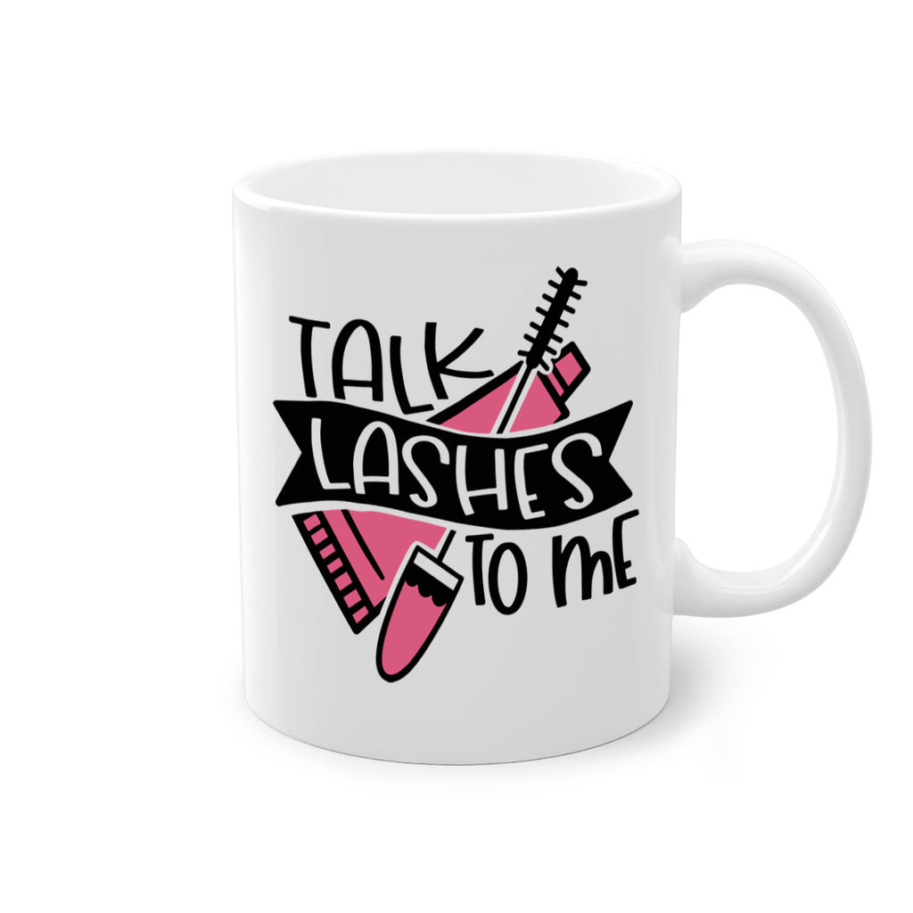 Talk Lashes To Me Style 17#- makeup-Mug / Coffee Cup