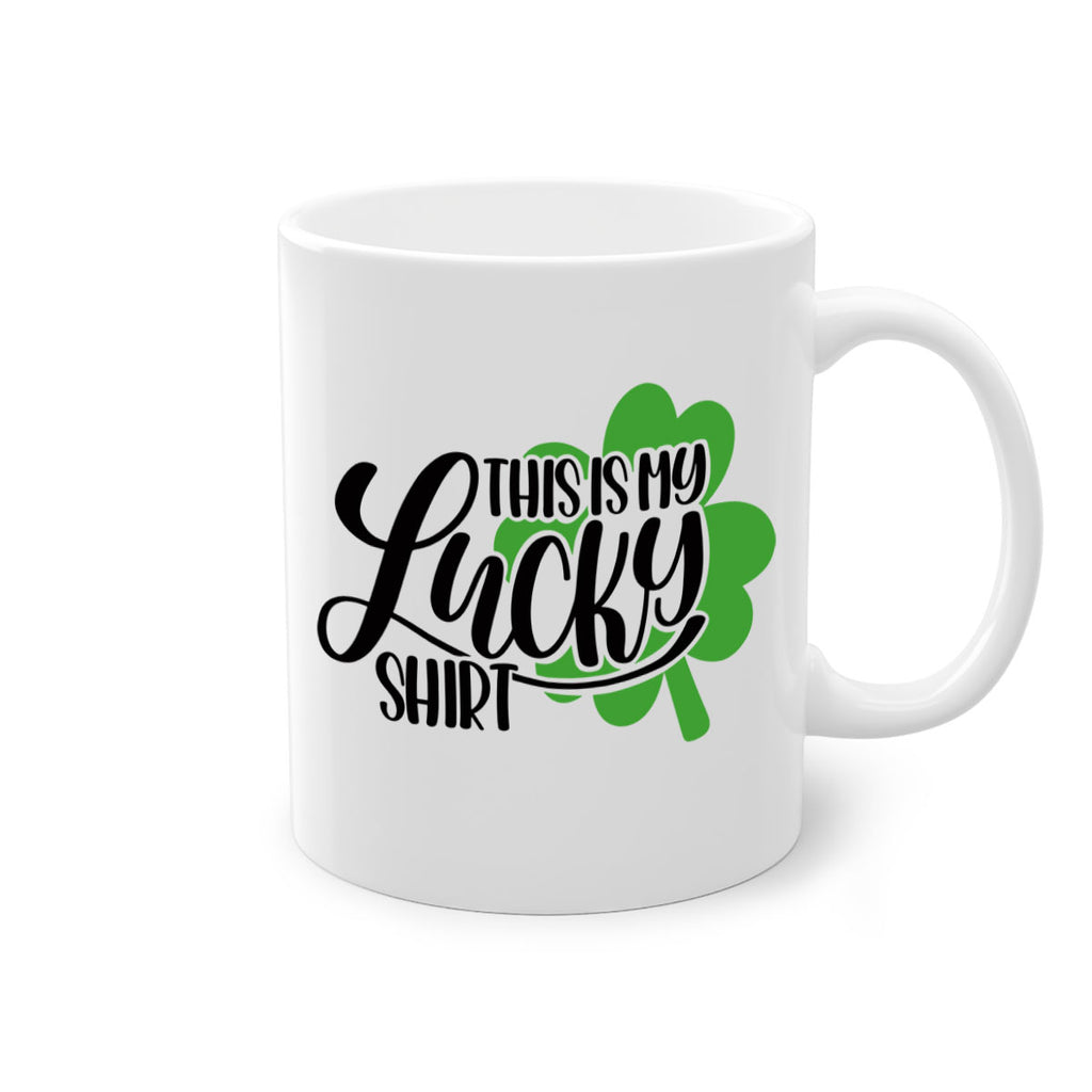 This Is My Lucky Shirt Style 23#- St Patricks Day-Mug / Coffee Cup
