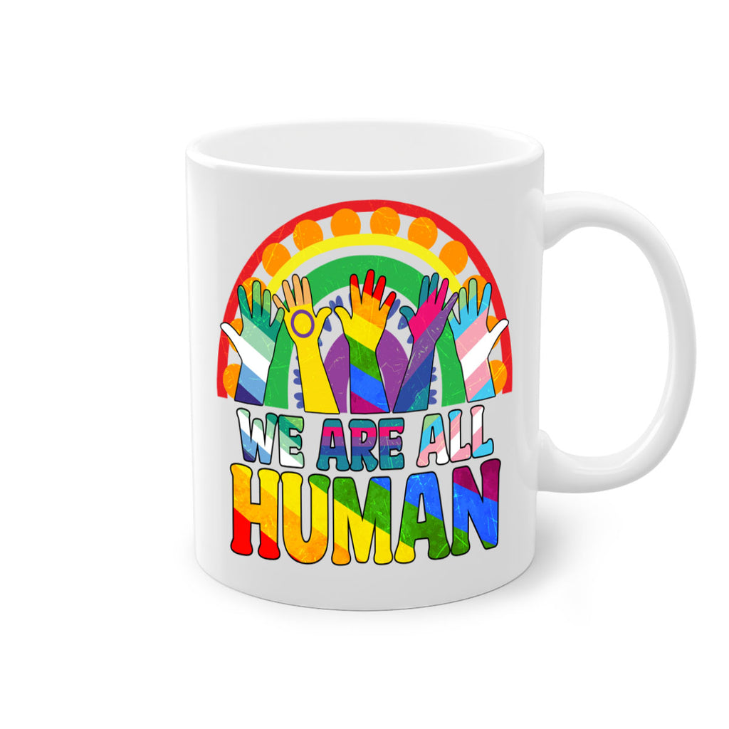 We Are All Human Pride Ally Rainbow Lgbt 25#- lgbt-Mug / Coffee Cup