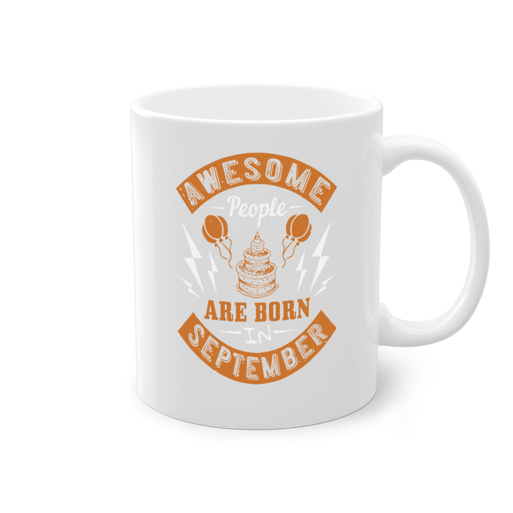 awesome people are born in September Style 17#- birthday-Mug / Coffee Cup