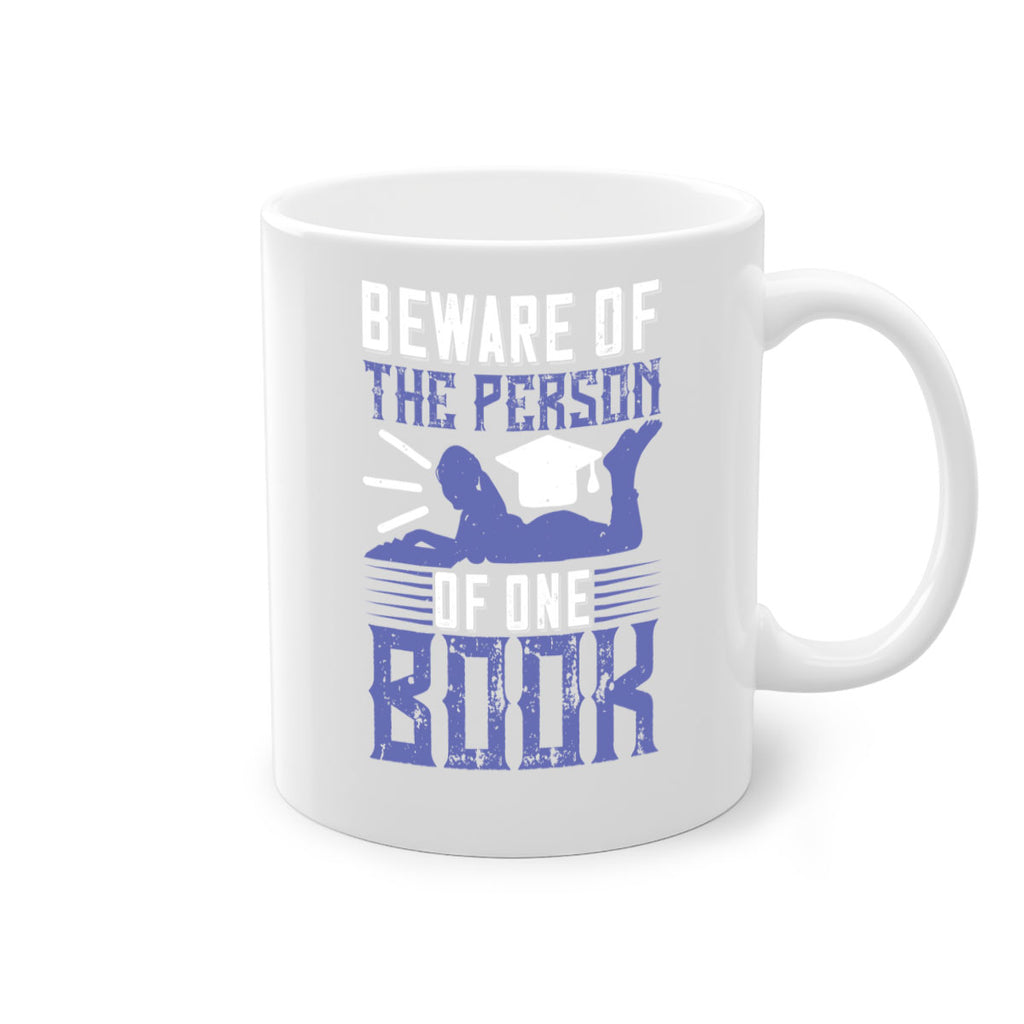 beware of the person of one book 76#- Reading - Books-Mug / Coffee Cup