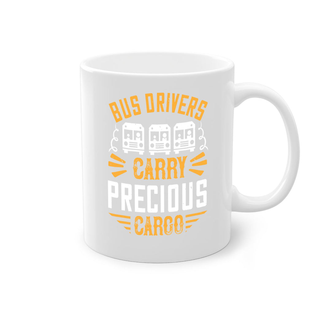 bus drivers carry precious cargo Style 39#- bus driver-Mug / Coffee Cup