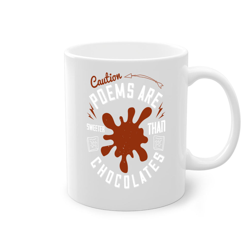 caution poems are sweeter than chocolates 2#- chocolate-Mug / Coffee Cup