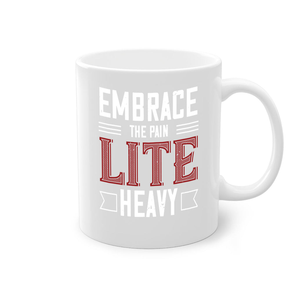 embrace the pain lite heavy 55#- gym-Mug / Coffee Cup