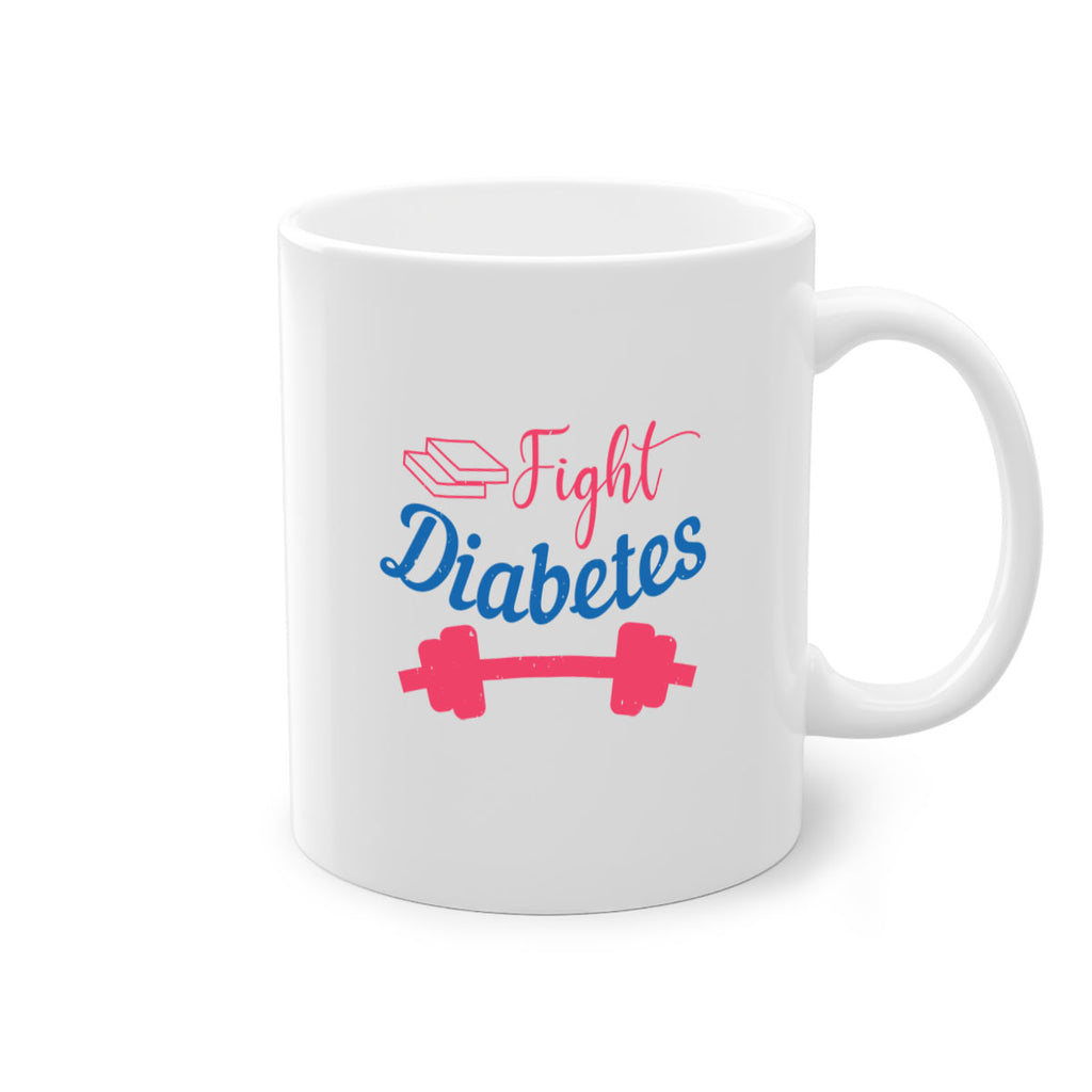 fight diabetes Style 38#- diabetes-Mug / Coffee Cup