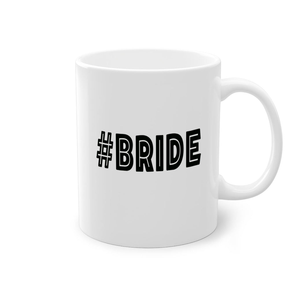 hashtag bride 144#- bride-Mug / Coffee Cup