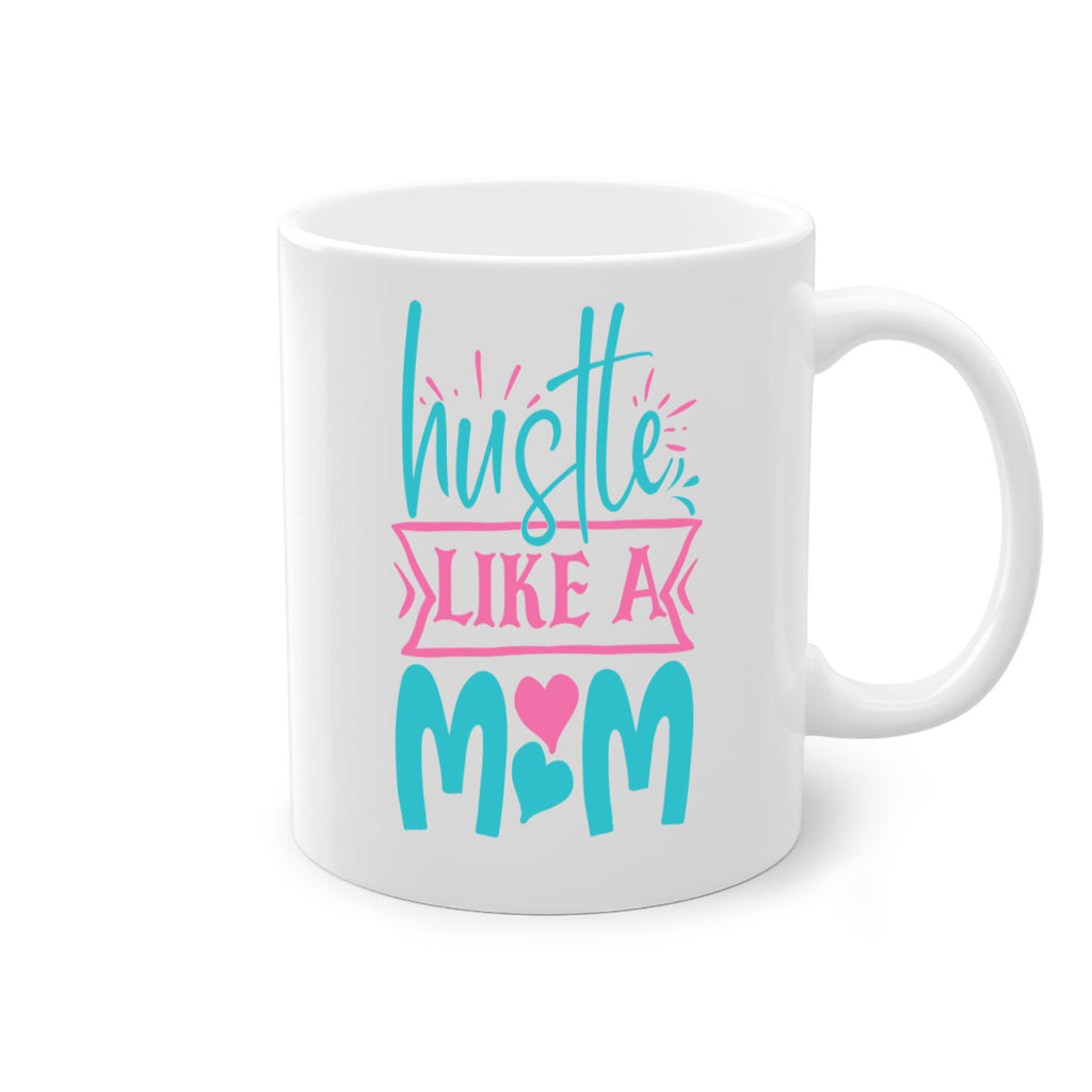 hustle like a mom 263#- mom-Mug / Coffee Cup