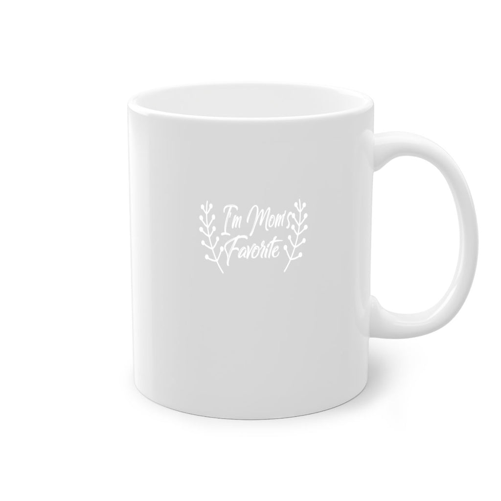 i am moms favorite 261#- mom-Mug / Coffee Cup
