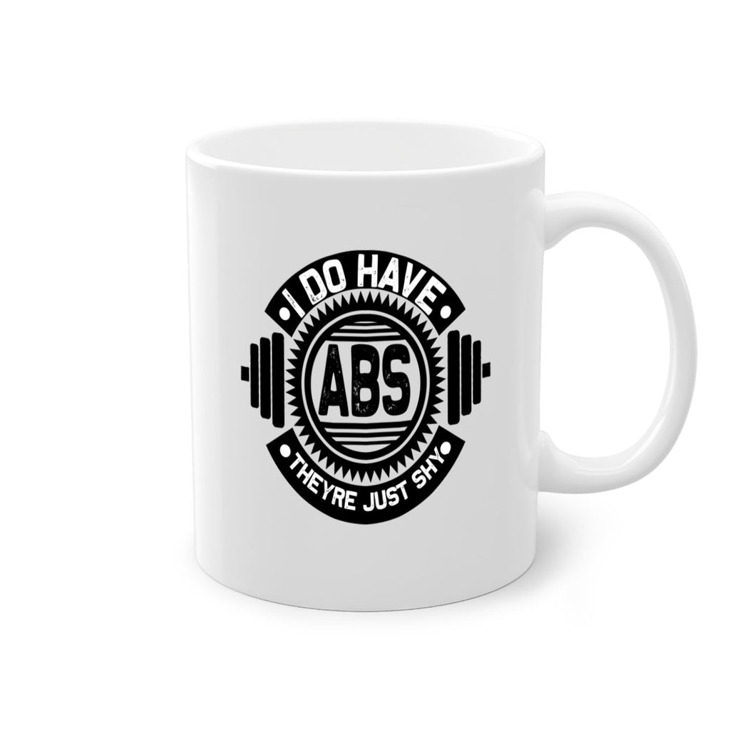 i do have abs 8#- gym-Mug / Coffee Cup