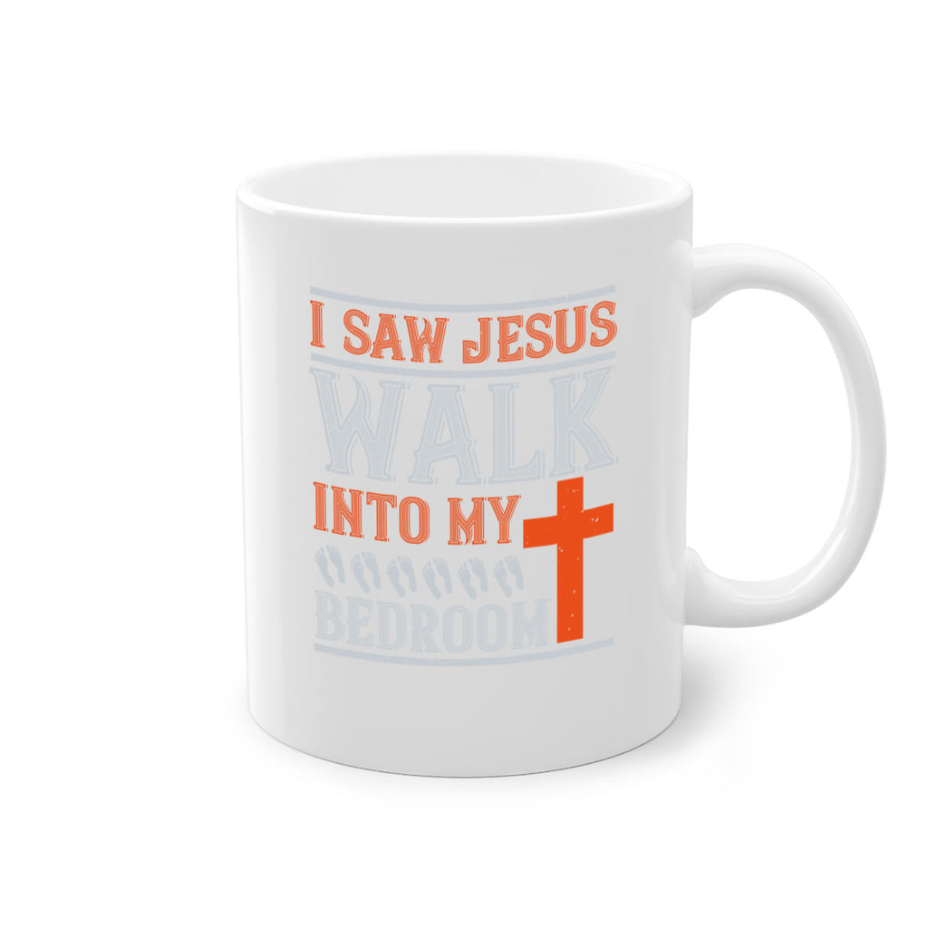 i saw jesus walk into my bedroom 65#- walking-Mug / Coffee Cup