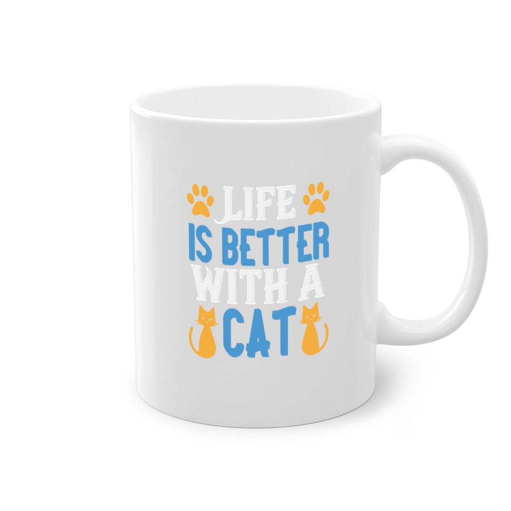 life is better with cat Style 64#- cat-Mug / Coffee Cup