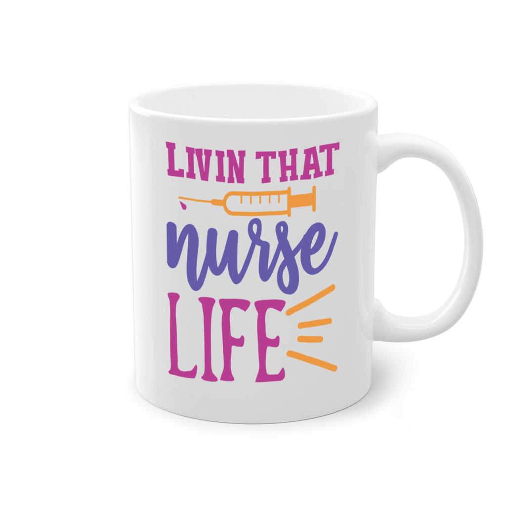 livin that nurse life Style Style 138#- nurse-Mug / Coffee Cup