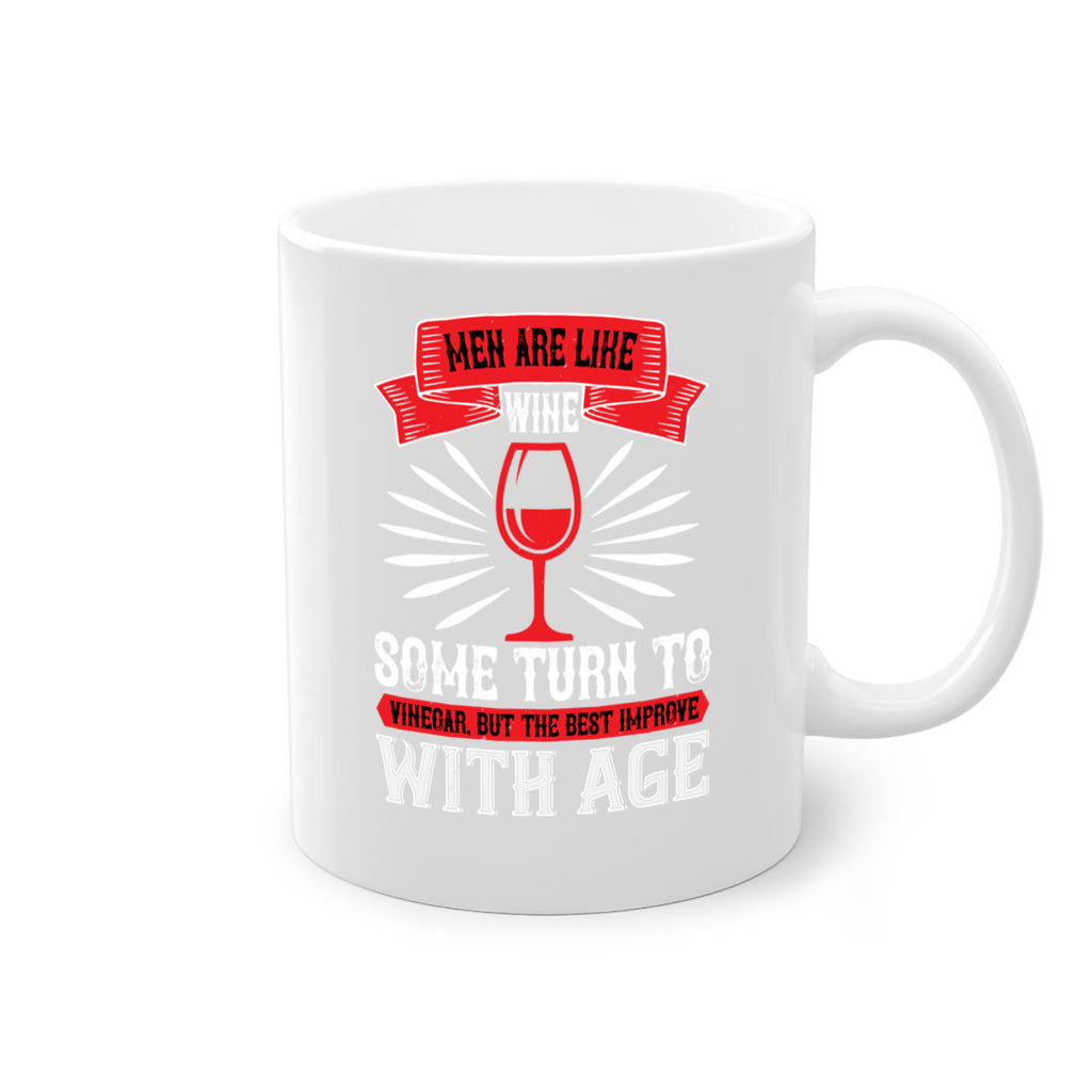men are like wine some turn to 70#- wine-Mug / Coffee Cup