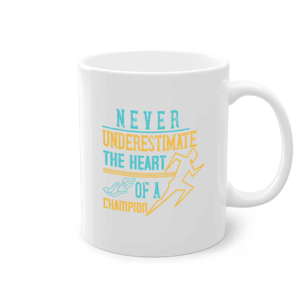 never underestimate the heart of a champion 30#- running-Mug / Coffee Cup