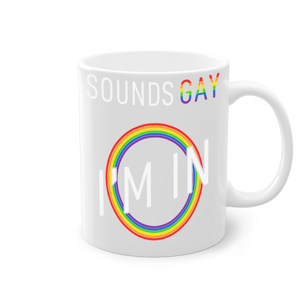 pride sounds gay im in 42#- lgbt-Mug / Coffee Cup
