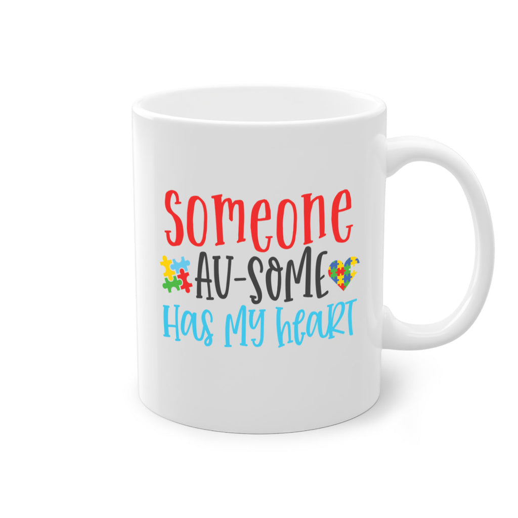 someone ausome has my heart Style 40#- autism-Mug / Coffee Cup