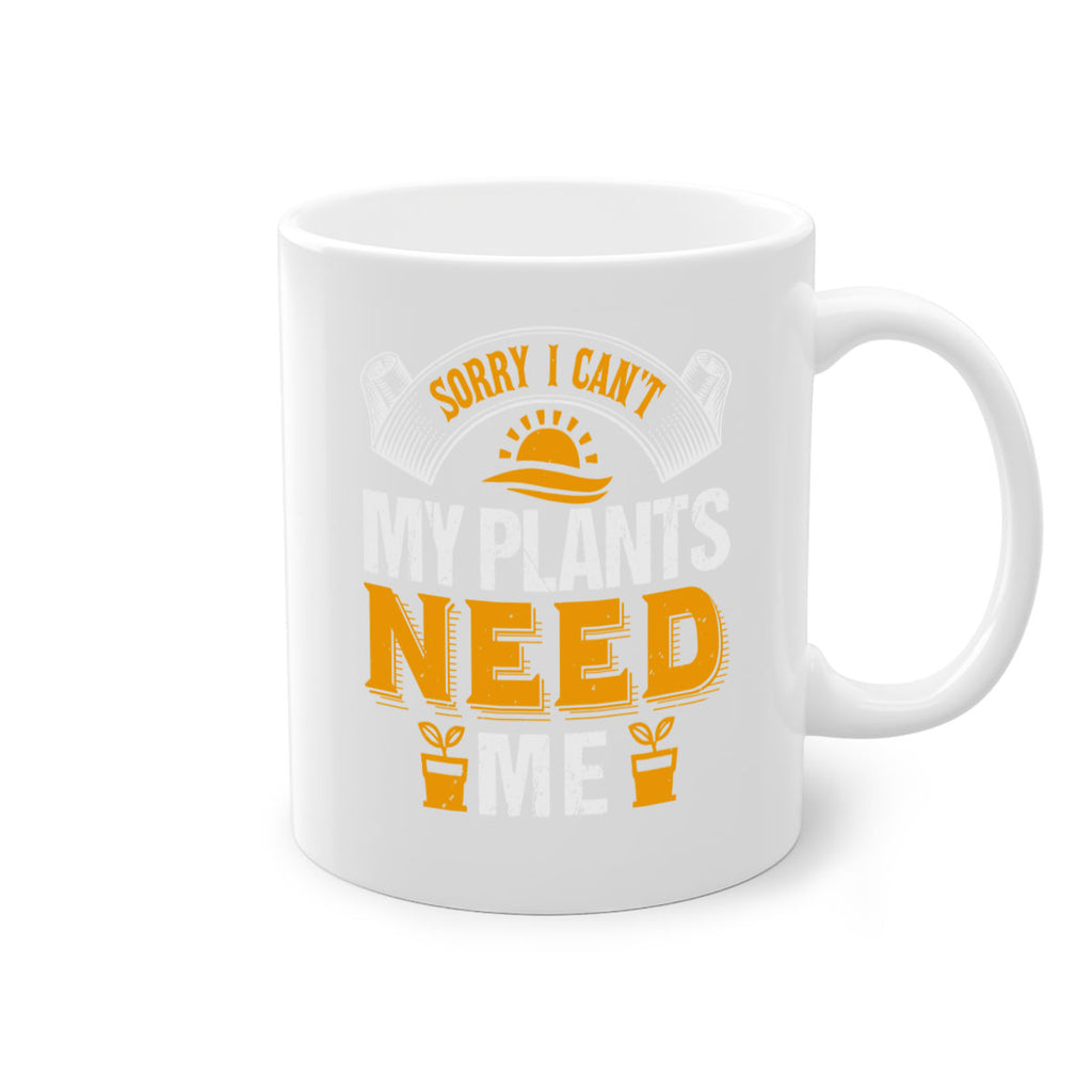 sorry i cant my plants need 37#- Farm and garden-Mug / Coffee Cup