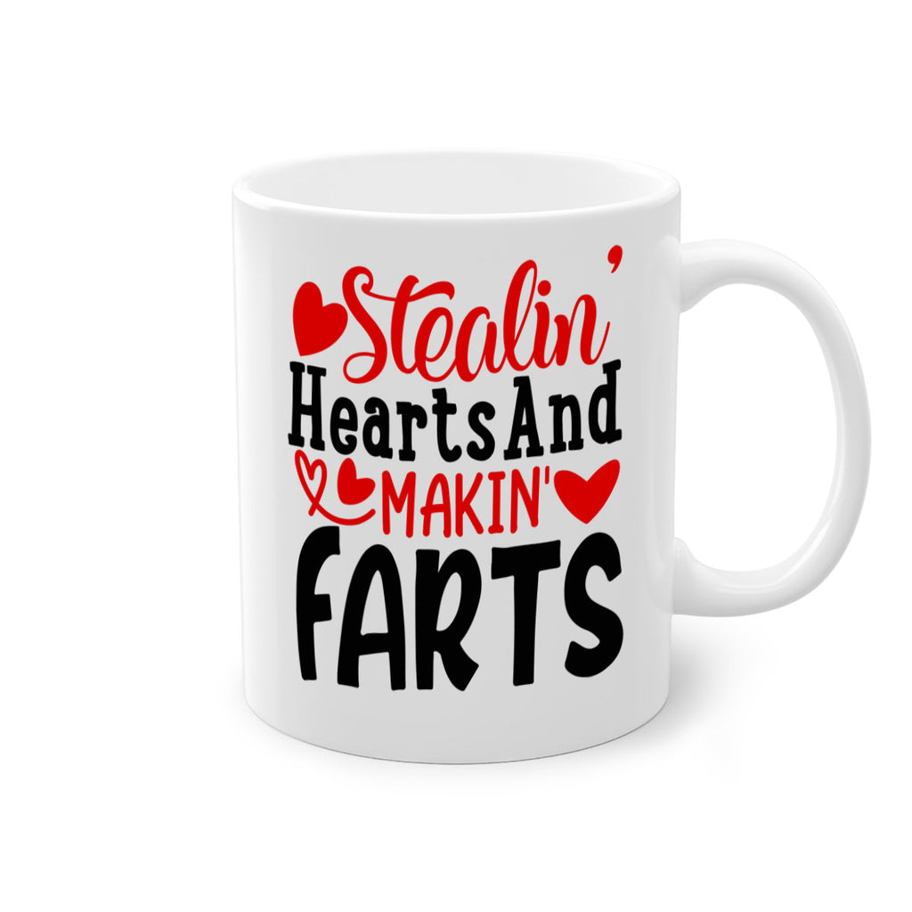 stealin hearts and makin farts 73#- valentines day-Mug / Coffee Cup