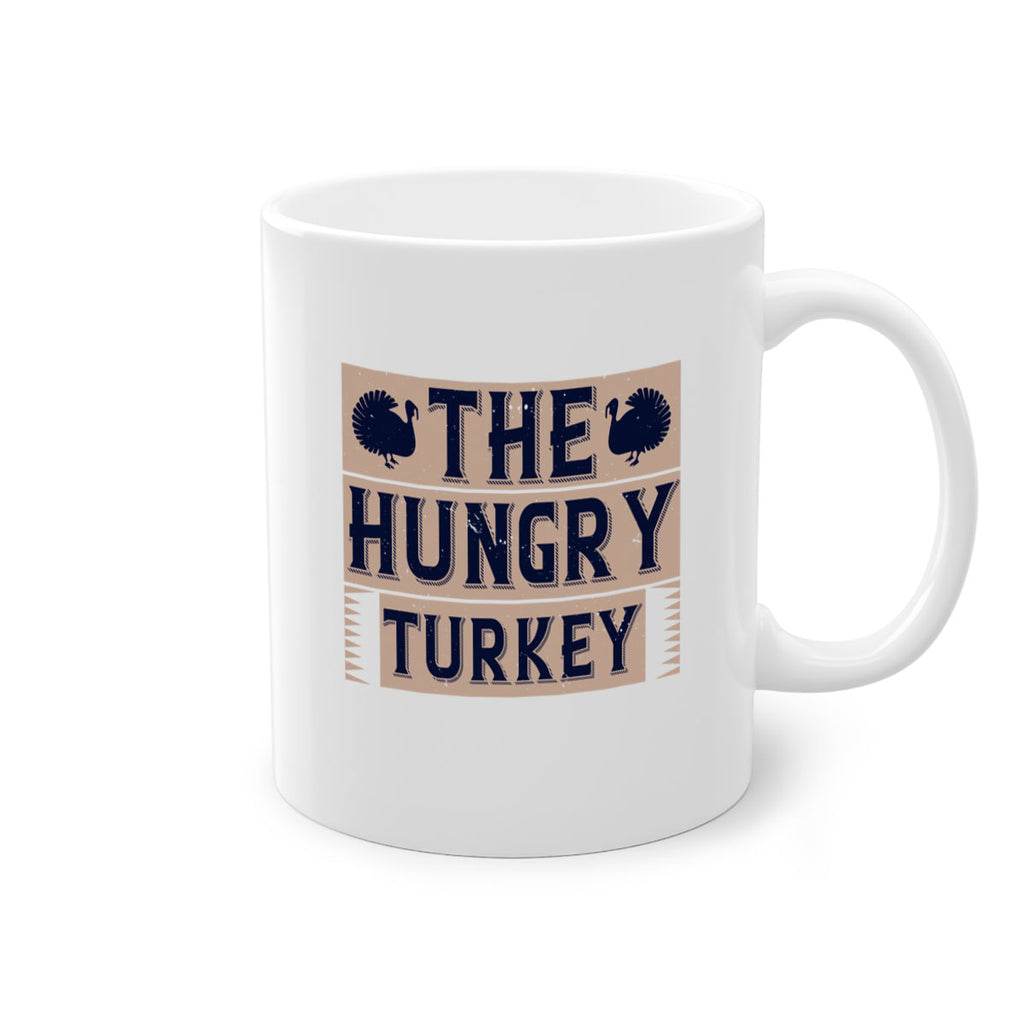 the hungry turkey 3#- thanksgiving-Mug / Coffee Cup