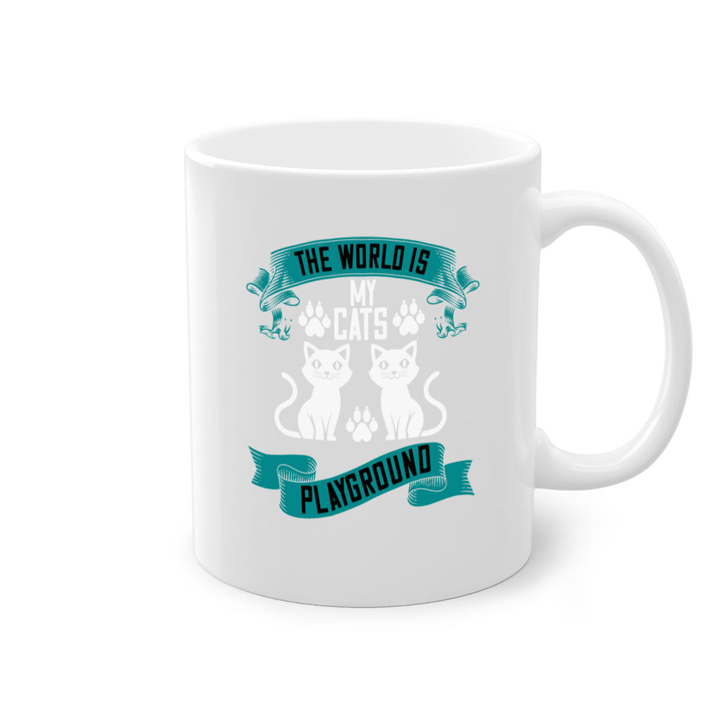 the world is my cats playground Style 119#- cat-Mug / Coffee Cup