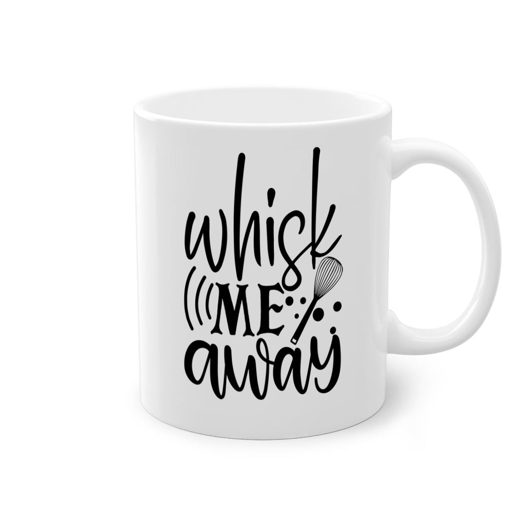 whisk me away 69#- kitchen-Mug / Coffee Cup
