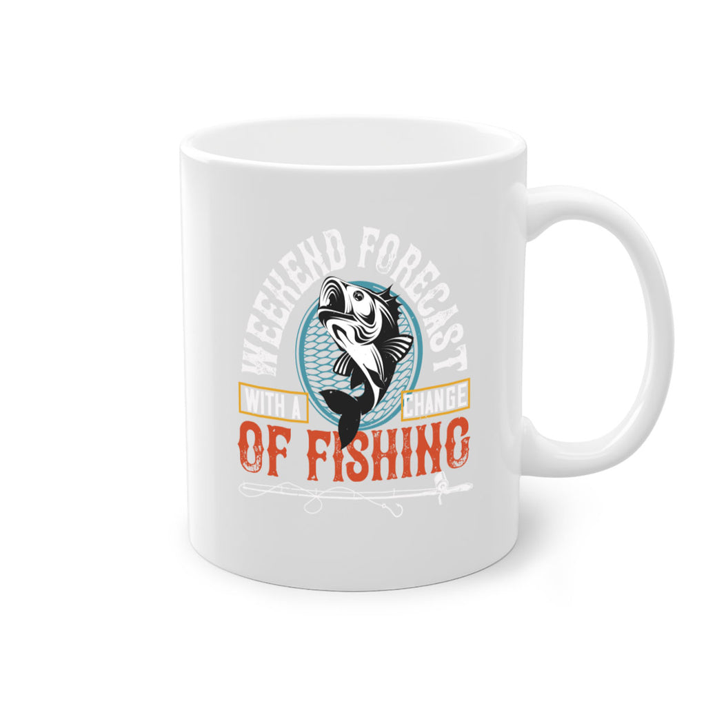with achangeweekend forecastof fishing 12#- fishing-Mug / Coffee Cup