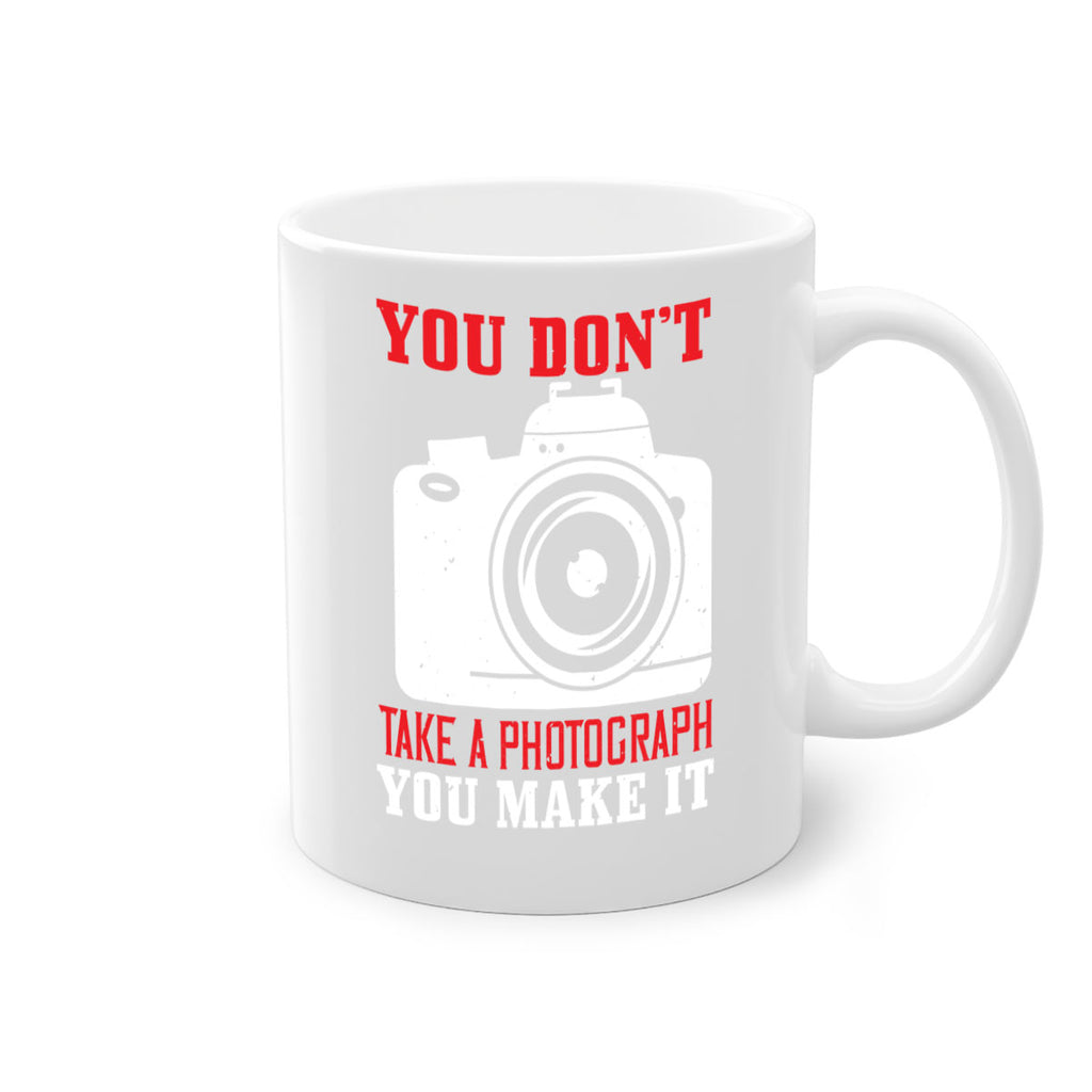 you dont take a photograph 3#- photography-Mug / Coffee Cup