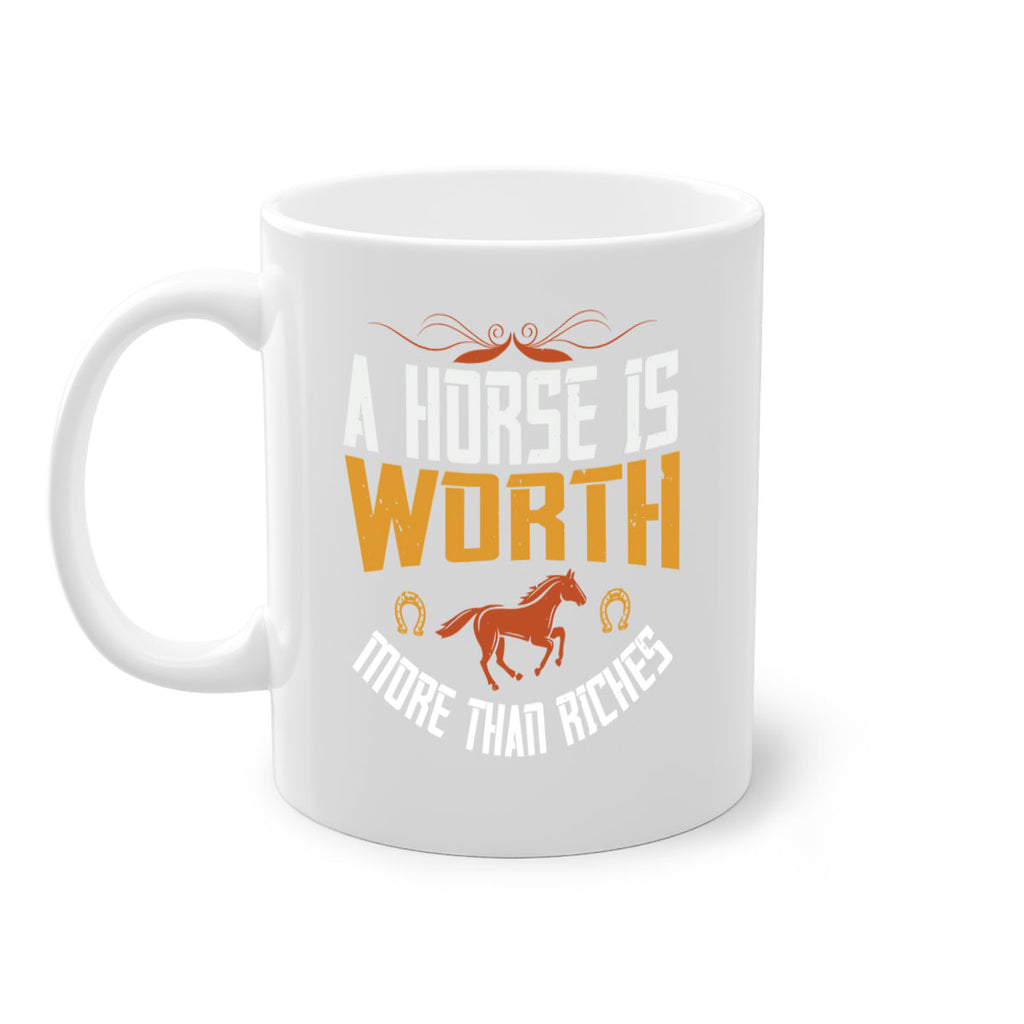 A horse is worth more than riches Style 45#- horse-Mug / Coffee Cup
