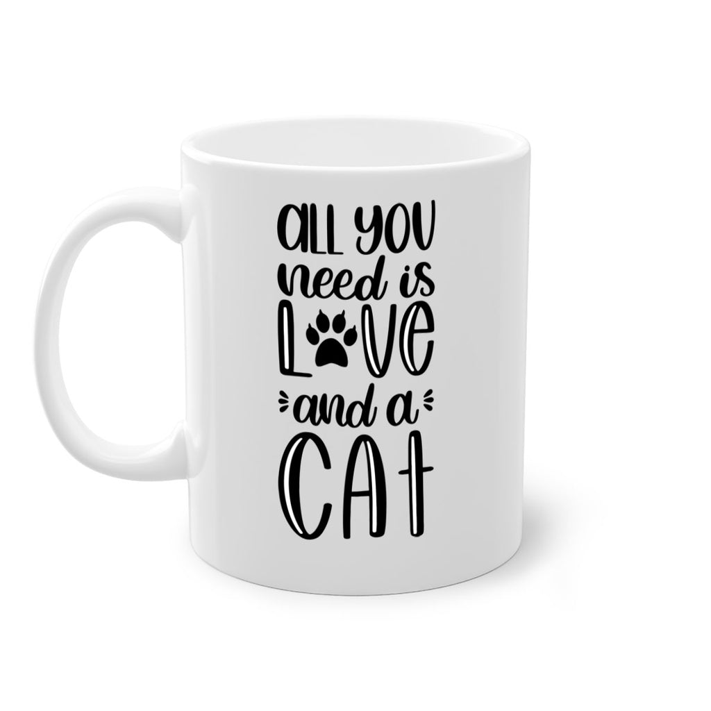 All You Need Is Love And A Cat Style 76#- cat-Mug / Coffee Cup