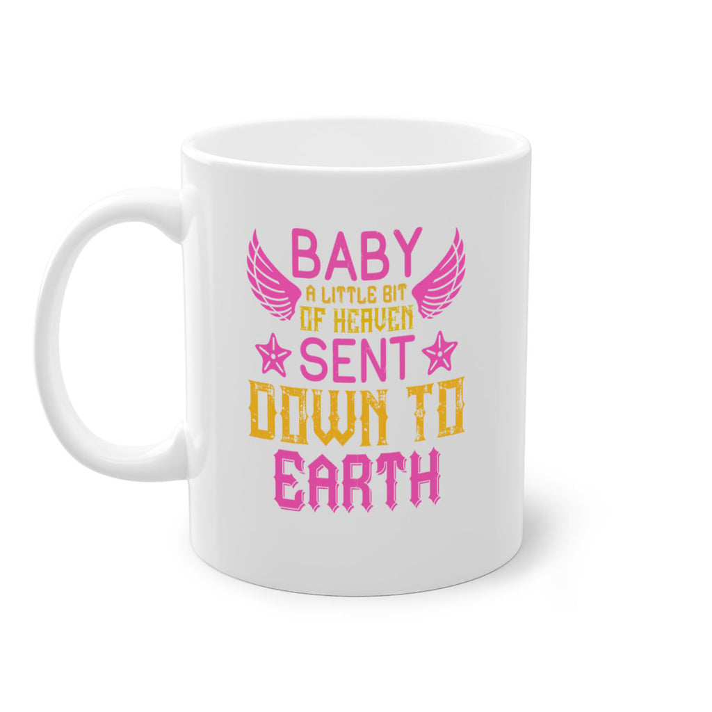 Baby A little bit of heaven sent down to earth Style 130#- baby2-Mug / Coffee Cup