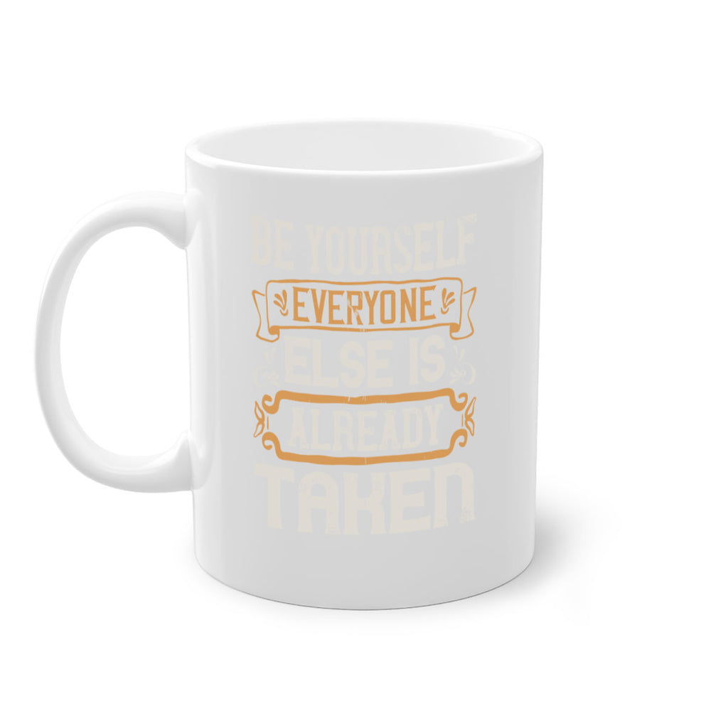 Be yourself everyone else is already taken Style 94#- pig-Mug / Coffee Cup