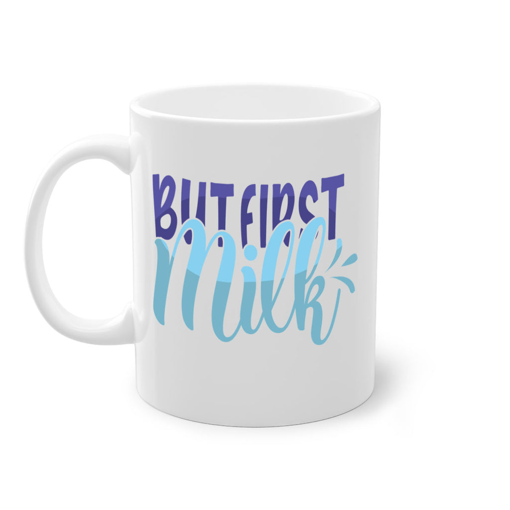 But First Milk Style 275#- baby2-Mug / Coffee Cup