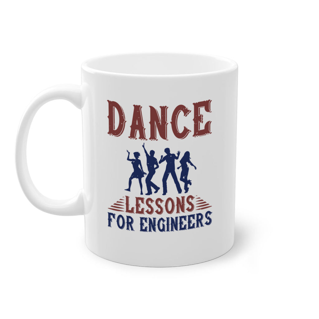 DANCE LESSONS FOR ENGINEERS Style 23#- engineer-Mug / Coffee Cup