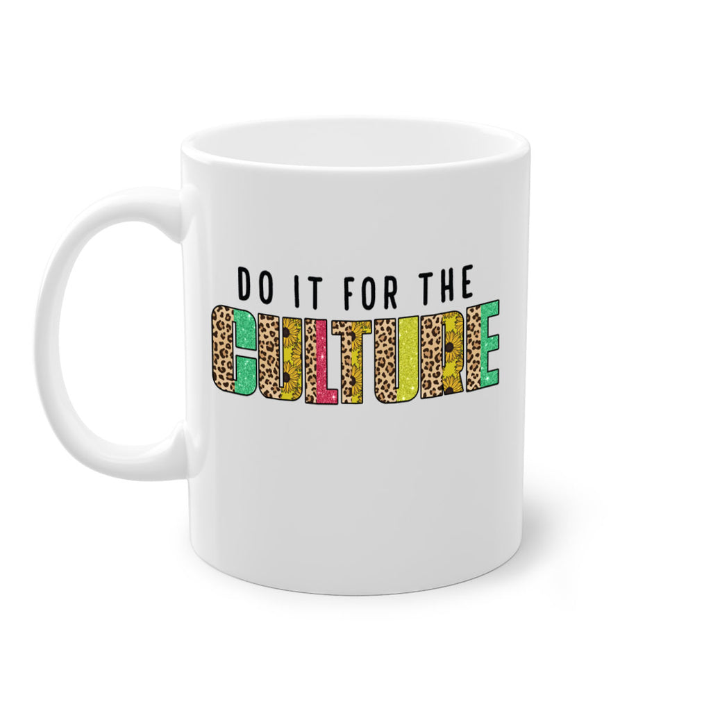 Do It For The Culture Juneteenth Png 12#- juneteenth-Mug / Coffee Cup